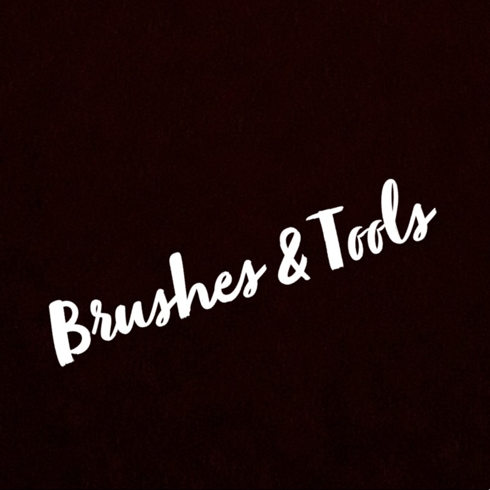 Brushes and Tools